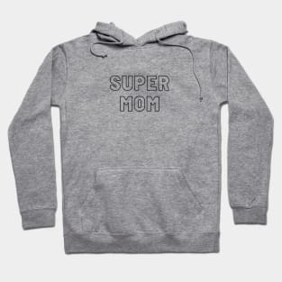 Super Mom Hollow Typography Hoodie